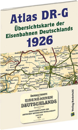 ATLAS DR-G 1926 - &Uuml;bersichtskarte der Eisenbahnen Deutschlands - 