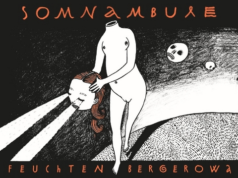 Somnambule - Anke Feuchtenberger