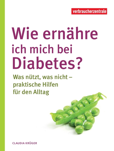 Wie ern&auml;hre ich mich bei Diabetes? - Claudia Kr&uuml;ger
