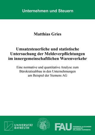 Umsatzsteuerliche und statistische Untersuchung der Meldeverpflichtungen im innergemeinschaftlichen Warenverkehr