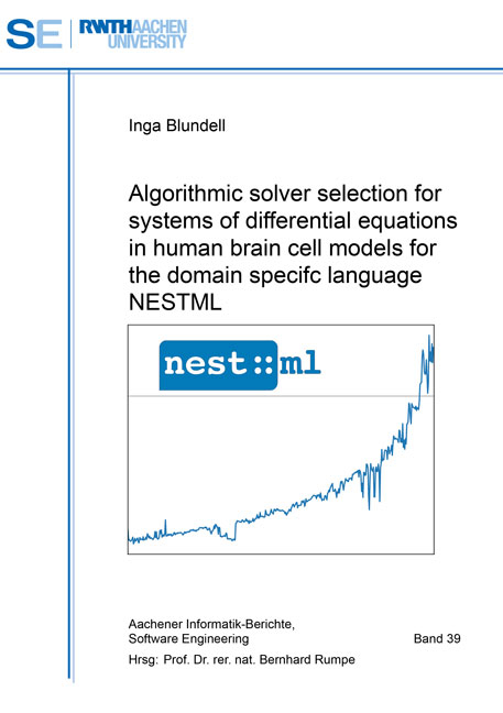 Algorithmic solver selection for systems of differential equations in human brain cell models for the domain specifc language NESTML - Inga Blundell