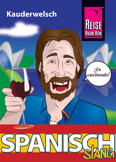 Spanisch Slang - das andere Spanisch - Hans-J&uuml;rgen Fr&uuml;ndt