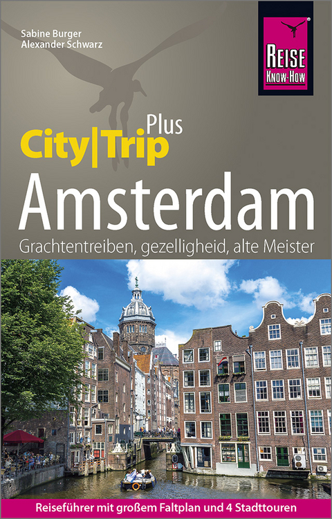 Reise Know-How Reiseführer Amsterdam (CityTrip PLUS) - Alexander Schwarz, Sabine Burger