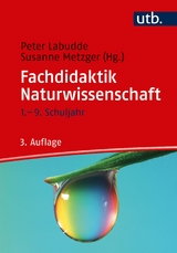 Fachdidaktik Naturwissenschaft - Labudde, Peter; Metzger, Susanne