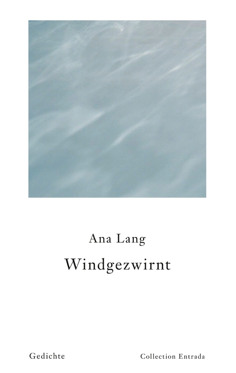 Windgezwirnt - Ana Lang