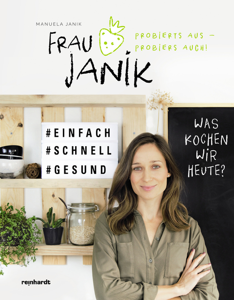 Frau Janik probierts aus – probiers auch - Manuela Janik