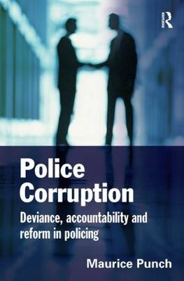 Police Corruption -  Maurice Punch