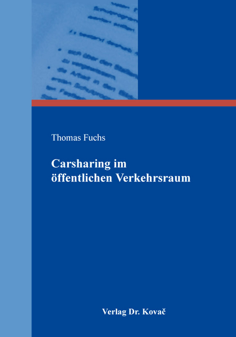 Carsharing im &ouml;ffentlichen Verkehrsraum - Thomas Fuchs
