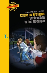 Crime en Bretagne - Verbrechen in der Bretagne - Ehlers, Ann-Kathrin