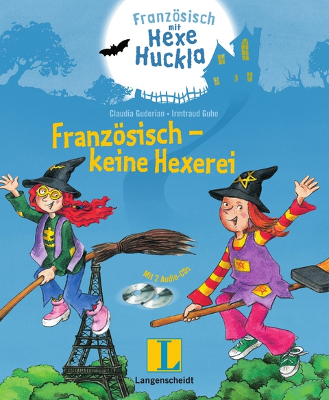 Franz&ouml;sisch - keine Hexerei - Buch mit 2 H&ouml;rspiel-CDs - Claudia Guderian