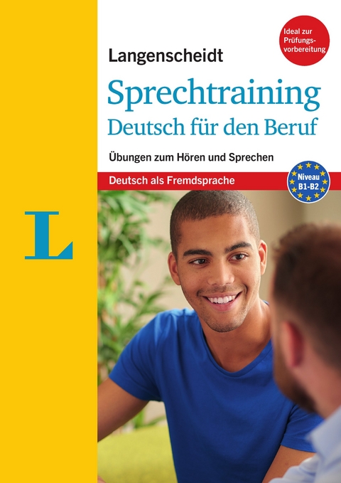 Langenscheidt Sprechtraining Deutsch f&uuml;r den Beruf - Buch mit MP3-Download - Margit Justus-Fleck, Mona Anouk Roman