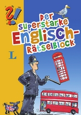 Der superstarke Englisch-Rätselblock - Abreißblock - Langenscheidt, Redaktion