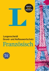 Langenscheidt Grund- und Aufbauwortschatz Französisch - Buch mit Bonus-Audiomaterial - Thomazo, Olivier; Langenscheidt, Redaktion; Von Klitzing, Fabian