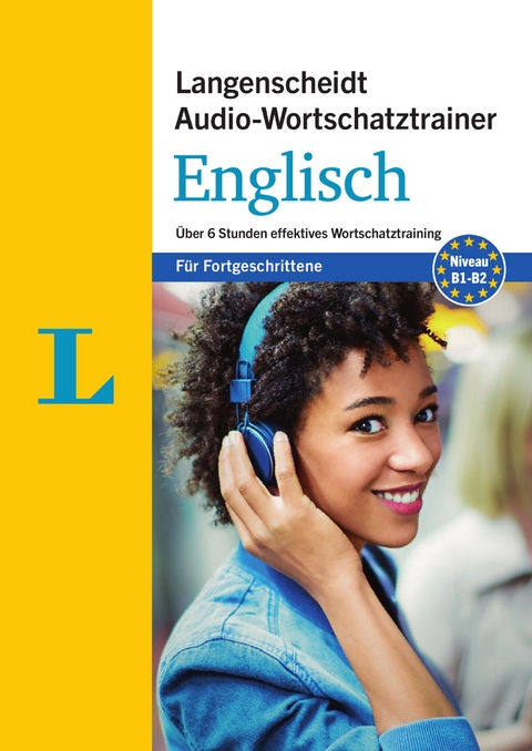 Langenscheidt Audio-Wortschatztrainer Englisch - für Fortgeschrittene - 
