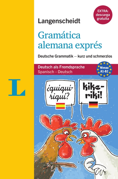Gram&aacute;tica alemana expr&eacute;s - Buch mit &Uuml;bungen zum Download - Christine Stief, Christian Stang