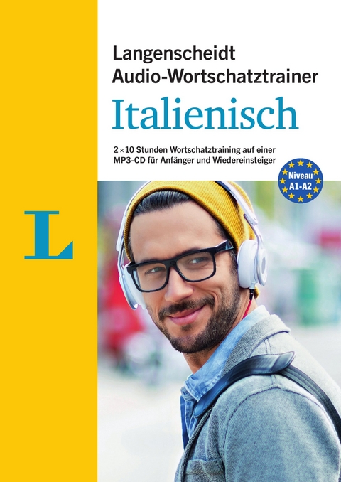Langenscheidt Audio-Wortschatztrainer Italienisch für Anfänger - für Anfänger und Wiedereinsteiger - 