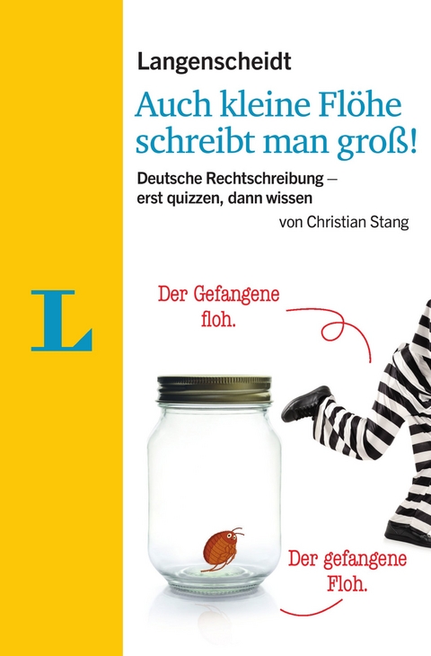 Langenscheidt Auch kleine Fl&ouml;he schreibt man gro&szlig;! - Christian Stang