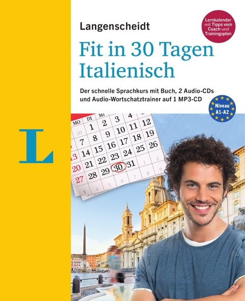 Langenscheidt Fit in 30 Tagen - Italienisch - Sprachkurs f&uuml;r Anf&auml;nger und Wiedereinsteiger - Bettina M&uuml;ller-Renzoni