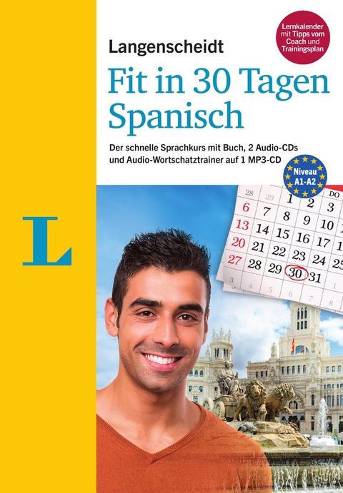 Langenscheidt Fit in 30 Tagen - Spanisch - Sprachkurs f&uuml;r Anf&auml;nger und Wiedereinsteiger - Elisabeth Graf-Riemann