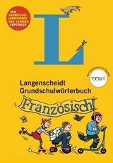 Langenscheidt Grundschulwörterbuch Französisch - Mit Spielen für den Ting-Stift - Hoppenstedt, Gila