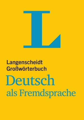 Langenscheidt Gro&szlig;w&ouml;rterbuch Deutsch als Fremdsprache - 