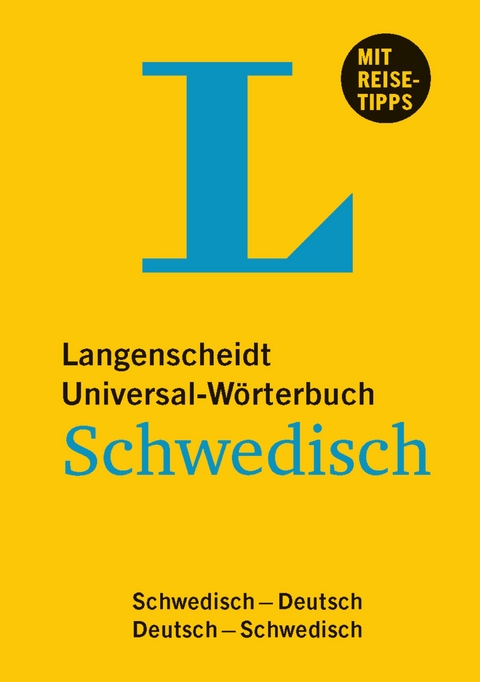 Langenscheidt Universal-W&ouml;rterbuch Schwedisch - mit Tipps f&uuml;r die Reise - 