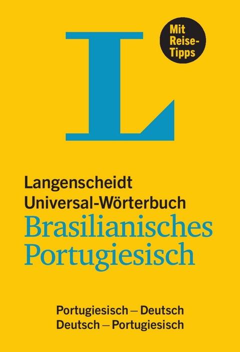 Langenscheidt Universal-W&ouml;rterbuch Brasilianisches Portugiesisch - mit Tipps f&uuml;r die Reise - 