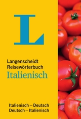 Langenscheidt Reisewörterbuch Italienisch - klein und handlich - Langenscheidt, Redaktion