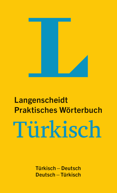 Langenscheidt Praktisches W&ouml;rterbuch T&uuml;rkisch