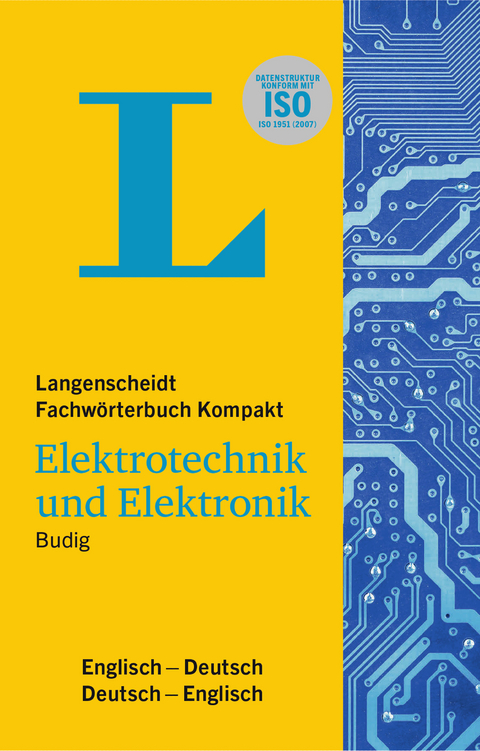 Langenscheidt Fachw&ouml;rterbuch Kompakt Elektrotechnik und Elektronik Englisch