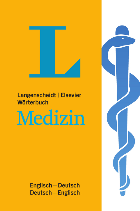 Langenscheidt Elsevier W&ouml;rterbuch Medizin Englisch