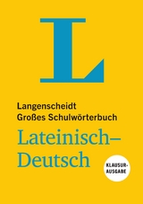 Langenscheidt Großes Schulwörterbuch Lateinisch-Deutsch Klausurausgabe - Buch mit Online-Anbindung - Langenscheidt, Redaktion