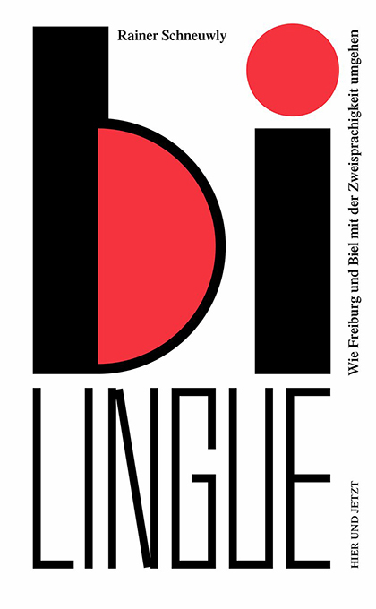 Bilingue - Rainer Schneuwly