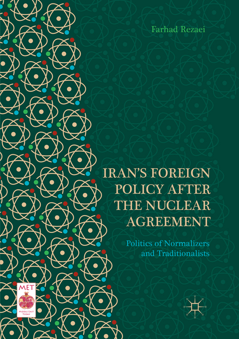 Iran&rsquo;s Foreign Policy After the Nuclear Agreement - Farhad Rezaei