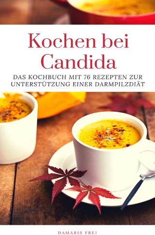 Kochen bei Candida