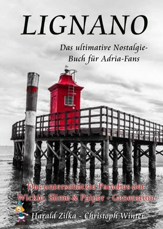 Radio Adria / LIGNANO - Das ultimative Fanbuch für Adria-Fans