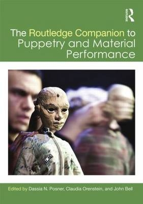Routledge Companion to Puppetry and Material Performance