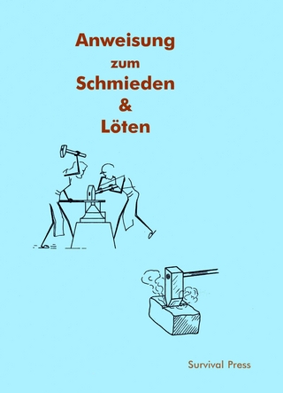 Anweisung zum Schmieden und Löten
