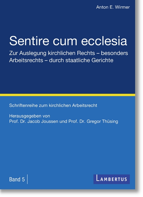 Sentire cum ecclesia - Anton E. Wirmer