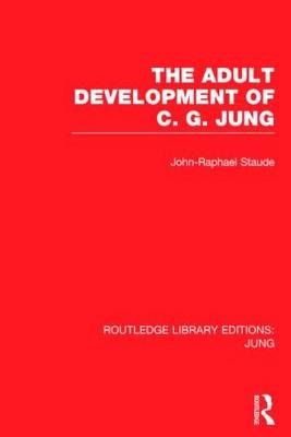 Adult Development of C.G. Jung (RLE: Jung)