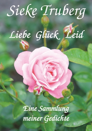 Liebe, Glück, Leid