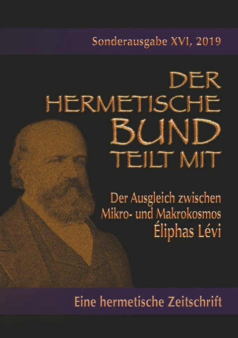 Der Ausgleich zwischen Mikro- und Makrokosmos - Eliphas Levi