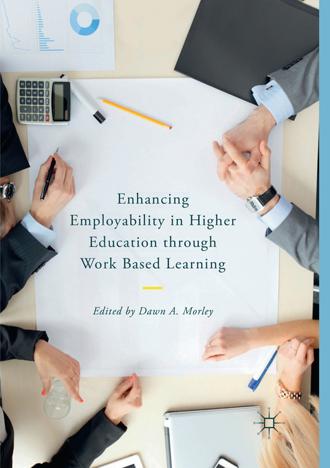 Enhancing Employability in Higher Education through Work Based Learning - 