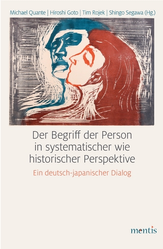 Der Begriff der Person in systematischer wie historischer Perspektive