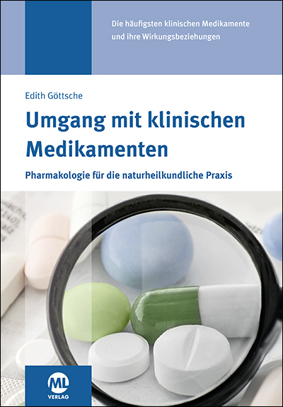 Umgang mit klinischen Medikamenten - Edith G&ouml;ttsche, Andreas Beutel