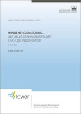 Windenergienutzung &ndash; aktuelle Spannungsfelder und L&ouml;sungsans&auml;tze - 