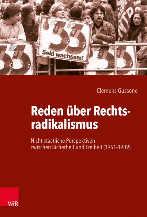 Reden &uuml;ber Rechtsradikalismus - Clemens Gussone