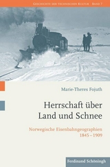 Herrschaft &uuml;ber Land und Schnee - Marie-Theres Fojuth