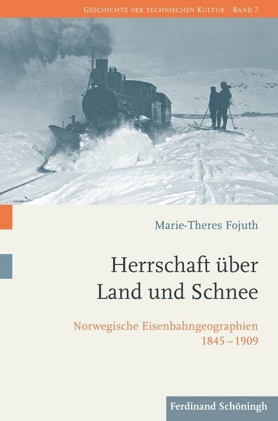 Herrschaft &uuml;ber Land und Schnee - Marie-Theres Fojuth