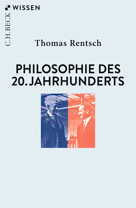 Philosophie des 20. Jahrhunderts - Thomas Rentsch